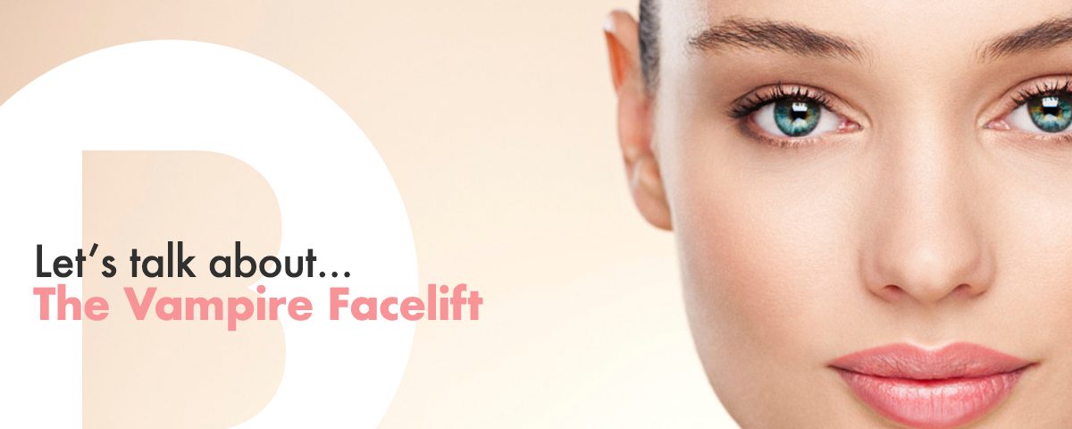 what does the vampire facelift involve